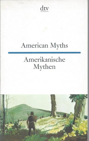 American Myths /Amerikanische Mythen