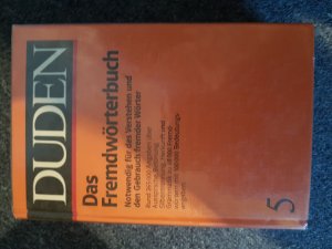 gebrauchtes Buch – Drosdowski, Günther; Köster, Rudolf; Müller, Wolfgang; Scholze-Stubenrecht, Werner – Der Duden in 12 Bänden. Das Standardwerk zur deutschen Sprache / Das Fremdwörterbuch