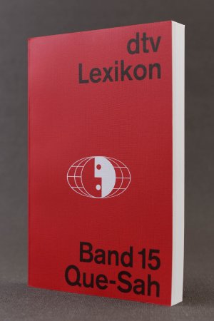 gebrauchtes Buch – Lexikon-Redaktion des Verlages F – dtv-Lexikon. Band 15: Que - Sah