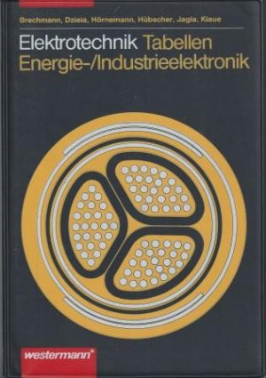 gebrauchtes Buch – Brechmann, Gerhard u – Elektrotechnik. Tabellen Energieelektronik, Industrieelektronik.