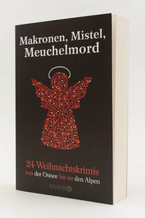 gebrauchtes Buch – Greta Frank, Almstädt – Makronen, Mistel, Meuchelmord. 24 Weihnachtskrimis von der Ostsee bis zu den Alpen