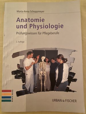 gebrauchtes Buch – Schoppmeyer, Maria A – Anatomie und Physiologie