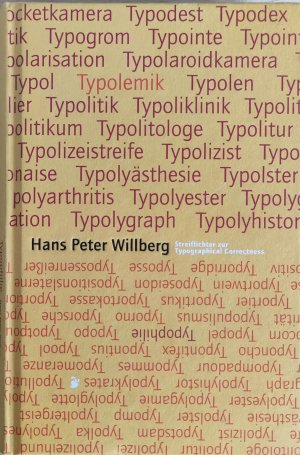 gebrauchtes Buch – Hans Peter Willberg – Typolemik -Typophilie. Streiflichter zur Typographical Correctness