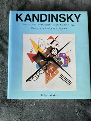 Kandinsky, Werkverzeichnis der Ölgemälde, Zweiter Band 1916 - 1944.