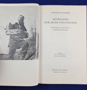 gebrauchtes Buch – Johannes K. Hogrebe – Im Paradies der Jäger und Fischer . Erfahrungen und Erlebnisse in den Weiten...