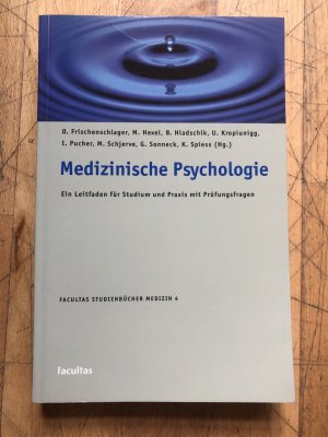 Medizinische Psychologie - Ein Leitfaden für Studium und Praxis mit Prüfungsfragen