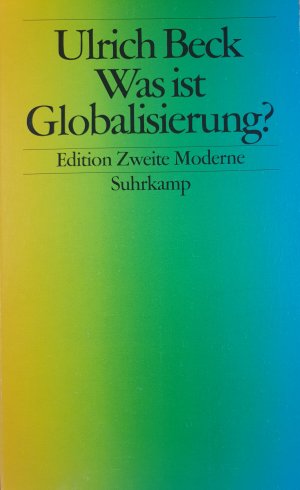 gebrauchtes Buch – Ulrich Beck – Was ist Globalisierung?