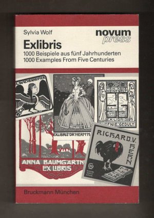 Exlibris - 1000 Beispiele aus fünf Jahrhunderten / 1000 Examples From Five Centuries