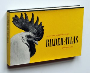 Zucht- und rassekundlicher Bilderatlas des Geflügels. Nach Aquarellen von C. Witzmann und E. Zurth.