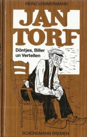 Jan Torf. Döntjes, Biller un Vertellen ++ signiert ++