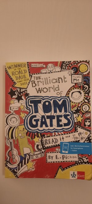 The Brilliant World of Tom Gates - Englische Lektüre A1. Lektüre inkl. Wortschatztrainer für Smartphone + Tablet