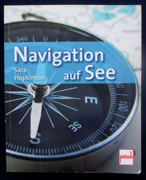 gebrauchtes Buch – Sara Hopkinson – Navigation auf See