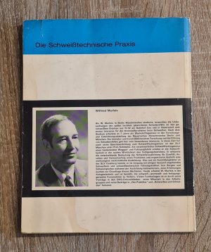 antiquarisches Buch – Wilfried Marfels – Der Lichtbogenschweißer - Die schweißtechnische Praxis Band 2 - Leitfaden für Ausbildung und Praxis