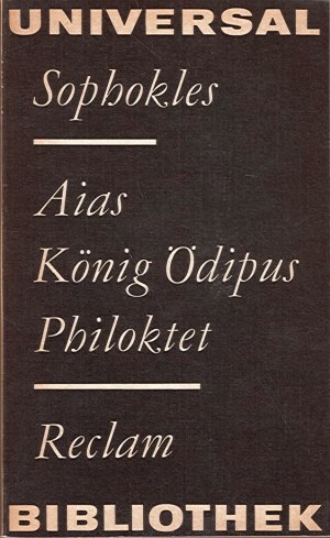 Aias & König Ödipus & Philoktet