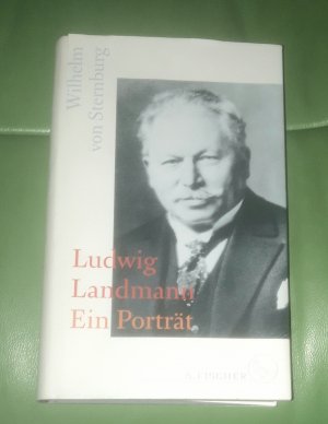 gebrauchtes Buch – Sternburg, Wilhelm von – Ludwig Landmann - Ein Porträt