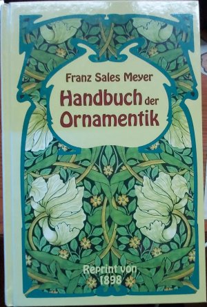 Handbuch der Ornamentik - Reprint von 1898