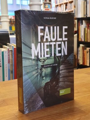 gebrauchtes Buch – Sonja Rudorf – Faule Mieten - Frankfurt-Krimi