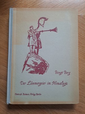 antiquarisches Buch – Bengt Berg – Der Lämmergeier im Himalaja