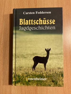 gebrauchtes Buch – Carsten Feddersen – Blattschüsse