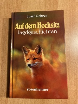 gebrauchtes Buch – Feddersen, Carsten; Gehrer – Blattschüsse /Auf dem Hochsitz