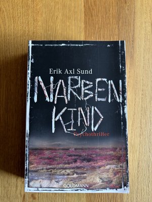 gebrauchtes Buch – Sund, Erik Axl – Narbenkind