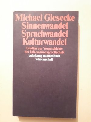 Sinnenwandel, Sprachwandel, Kulturwandel