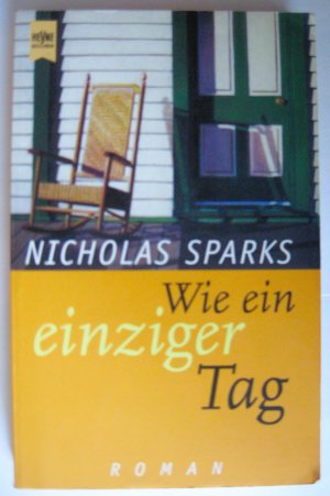 gebrauchtes Buch – Nicholas Sparks – Wie ein einziger Tag