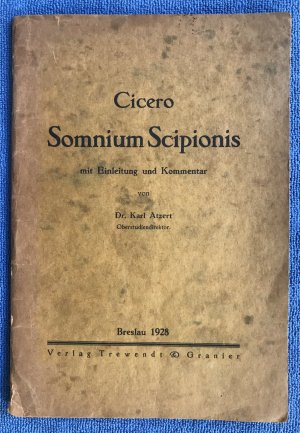 antiquarisches Buch – Cicero - Atzert, Karl – Somnium Scipionis mit Einleutung und Kommentar + Somnium Scipionis Kommentar