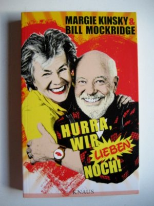 gebrauchtes Buch – Mockridge, Bill; Kinsky – Hurra, wir lieben noch!