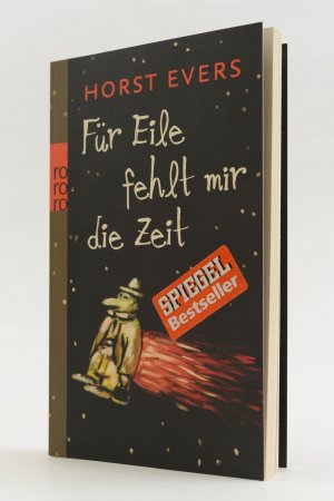 gebrauchtes Buch – Horst Evers – Für Eile fehlt mir die Zeit