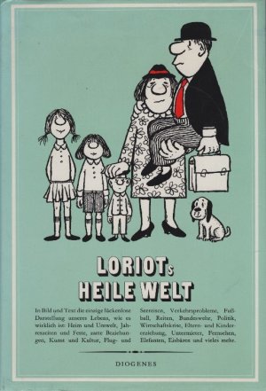 gebrauchtes Buch – Loriot – Loriots Heile Welt --- Neue gesammelte Texte und Zeichnungen