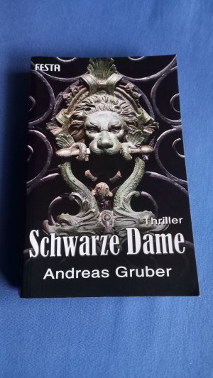 gebrauchtes Buch – Gruber, Andreas: – Schwarze Dame - Thriller. Peter Hogarts erster Fall.