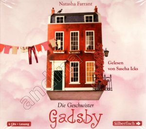 gebrauchtes Hörbuch – Natasha Farrant – Die Geschwister Gadsby // Geschwister Gadsby 01 // 4 CDs gelesen von Sascha Icks