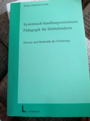 Systemisch-handlungsorientierte Pädagogik für Hörbehinderte