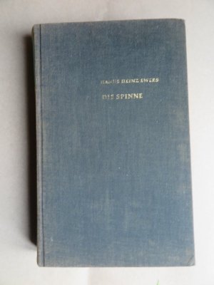 antiquarisches Buch – Ewers, Hanns Heinz - biographisches Nachwort: Friedrich Carl Kobbe – Die Spinne. Seltsame Geschichten.  ( "Gruselgeschichten")