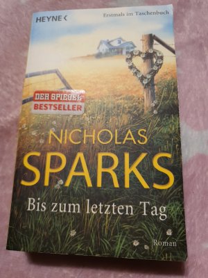 gebrauchtes Buch – Nicholas Sparks – Bis zum letzten Tag