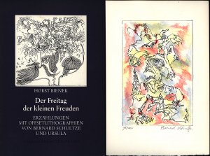 Der Freitag der kleinen Freuden., Erzählungen. [Signierte Vorzugsausgabe mit beiliegender Original-Grafik].