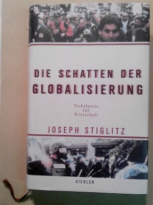 gebrauchtes Buch – Joseph Stiglitz – Die Schatten der Globalisierung