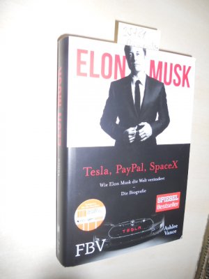 gebrauchtes Buch – Ashlee Vance – Elon Musk. Tesla, PayPal, SpaceX.