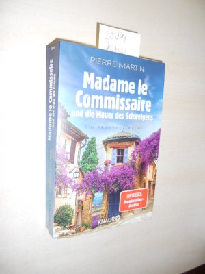 gebrauchtes Buch – Pierre Martin – Madame le Commissaire und die Mauer des Schweigens. Ein Provence-Krimi.