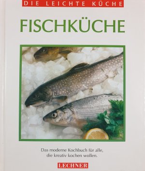 gebrauchtes Buch – Diverse Köche – Fisch & Meeresfrüchte. Das moderne Kochbuch für alle, die kreativ kochen wollen