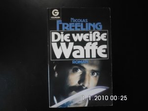 gebrauchtes Buch – Nicolas Freeling – Die weiße Waffe