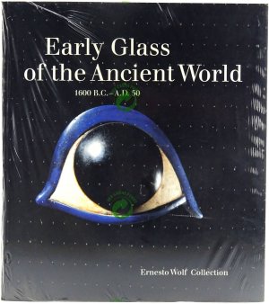 neues Buch – Stern, E. M – Early Glass of the Ancient World. 1600 B.C.-A.D. 50.