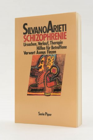 Schizophrenie. Ursachen, Verlauf, Therapie. Hilfen für Betroffene. Vorwort Asmus Finzen