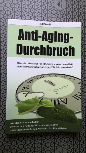 gebrauchtes Buch – Bill Sardi – Anti-Aging-Durchbruch