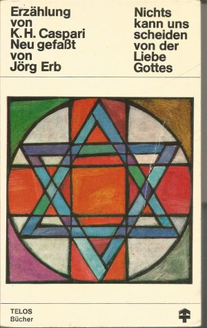 gebrauchtes Buch – K.H. Caspari – Nichts kann uns scheiden von der Liebe Gottes
