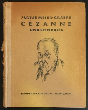 Cézanne und sein Kreis: Ein Beitrag zur Entwicklungsgeschichte.