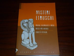 gebrauchtes Buch – Giovanni Feo – Misteri etruschi. Magia, sacralità e mito nella più antica civiltà d'Italia - (Italienisch)