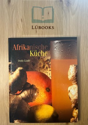 gebrauchtes Buch – Dodo Liade – Afrikanische Küche