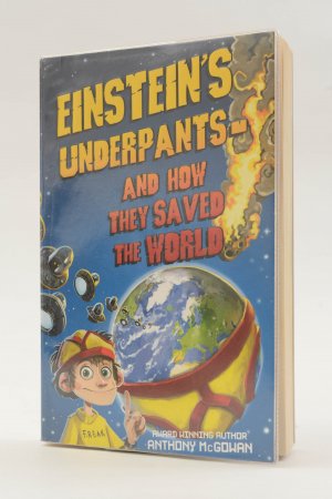 gebrauchtes Buch – Anthony McGowan – Einstein's Underpants. And how They Saved the World